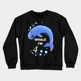 Whale I'm 4 Years Old Birthday Crewneck Sweatshirt